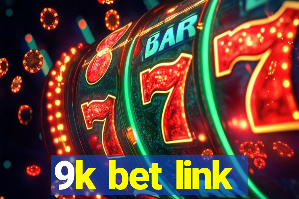 9k bet link